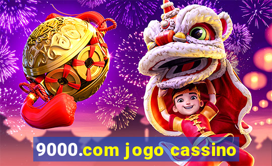 9000.com jogo cassino